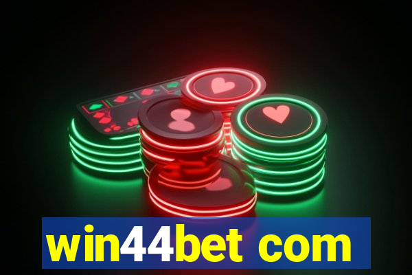 win44bet com